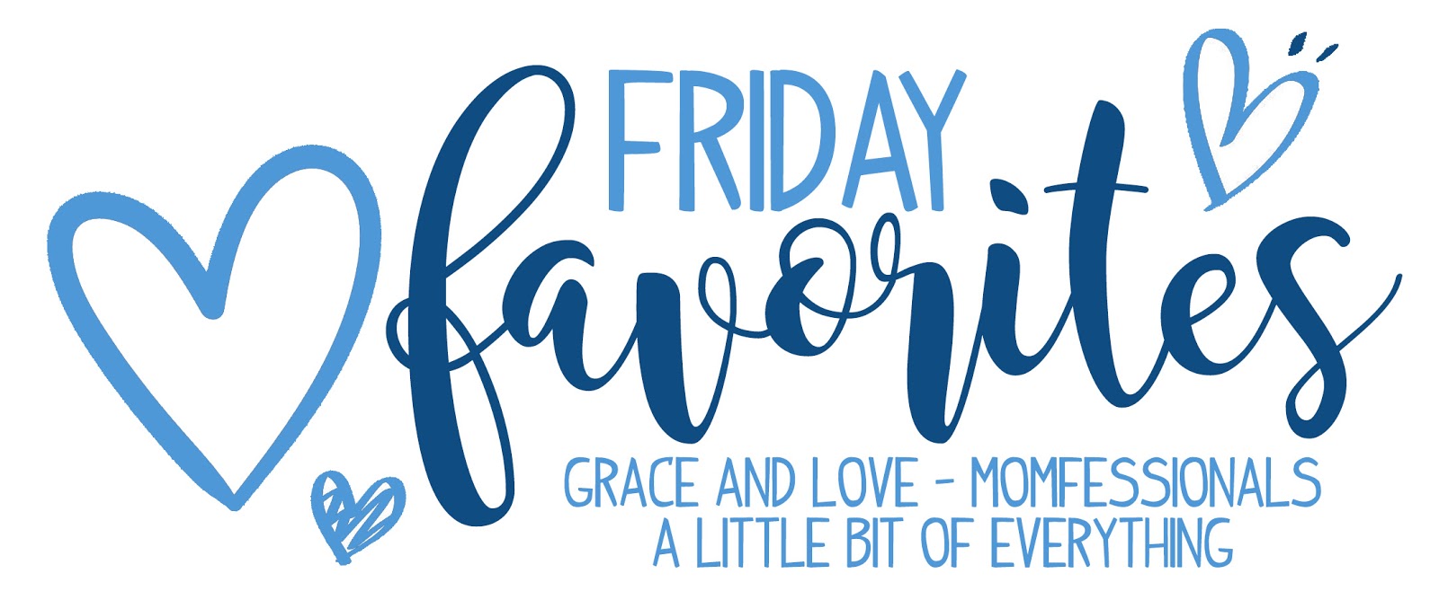 Friday Favorites {2.28.20}