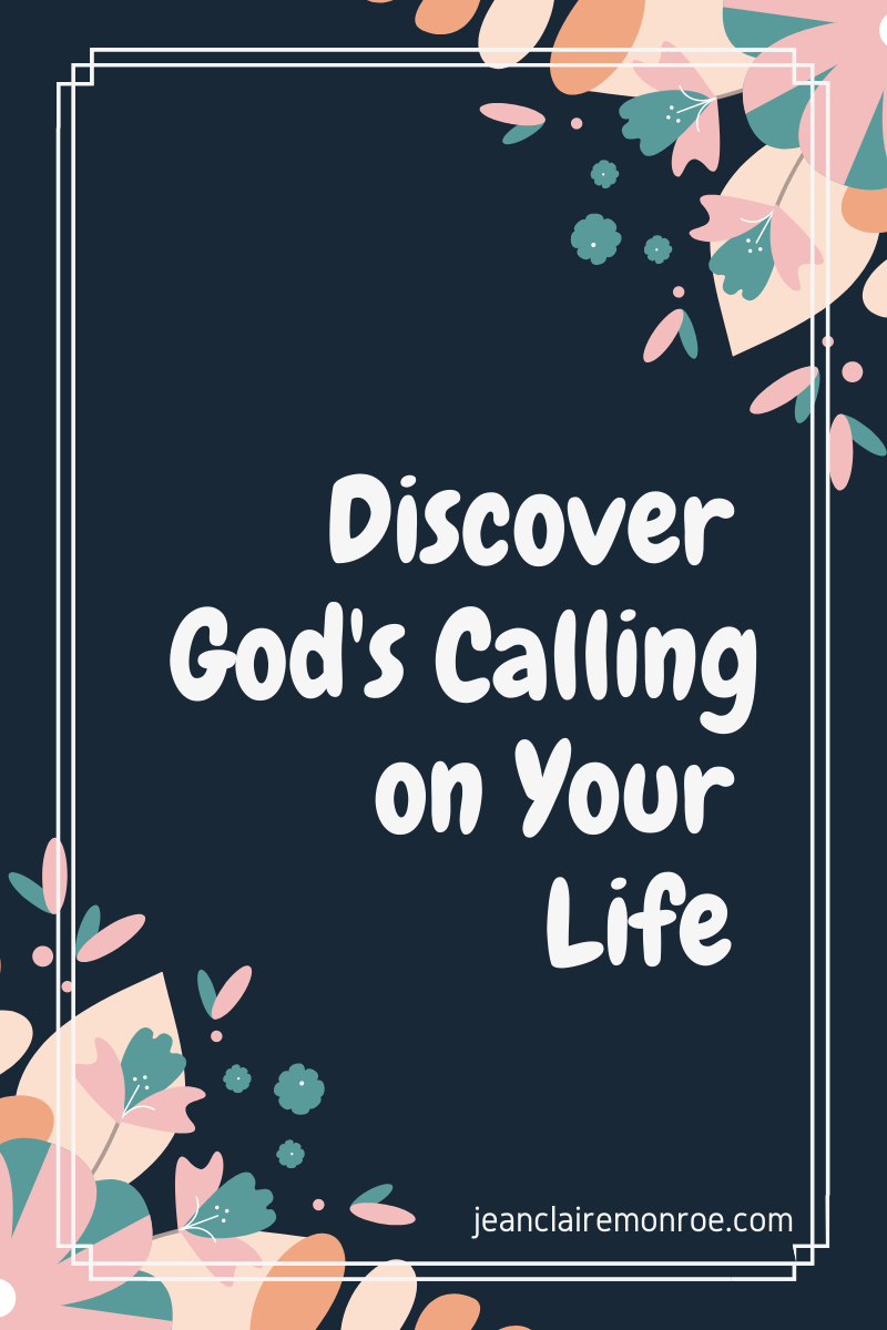 Discover God’s Calling On Your Life