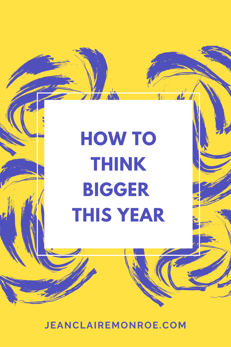 how to think bigger