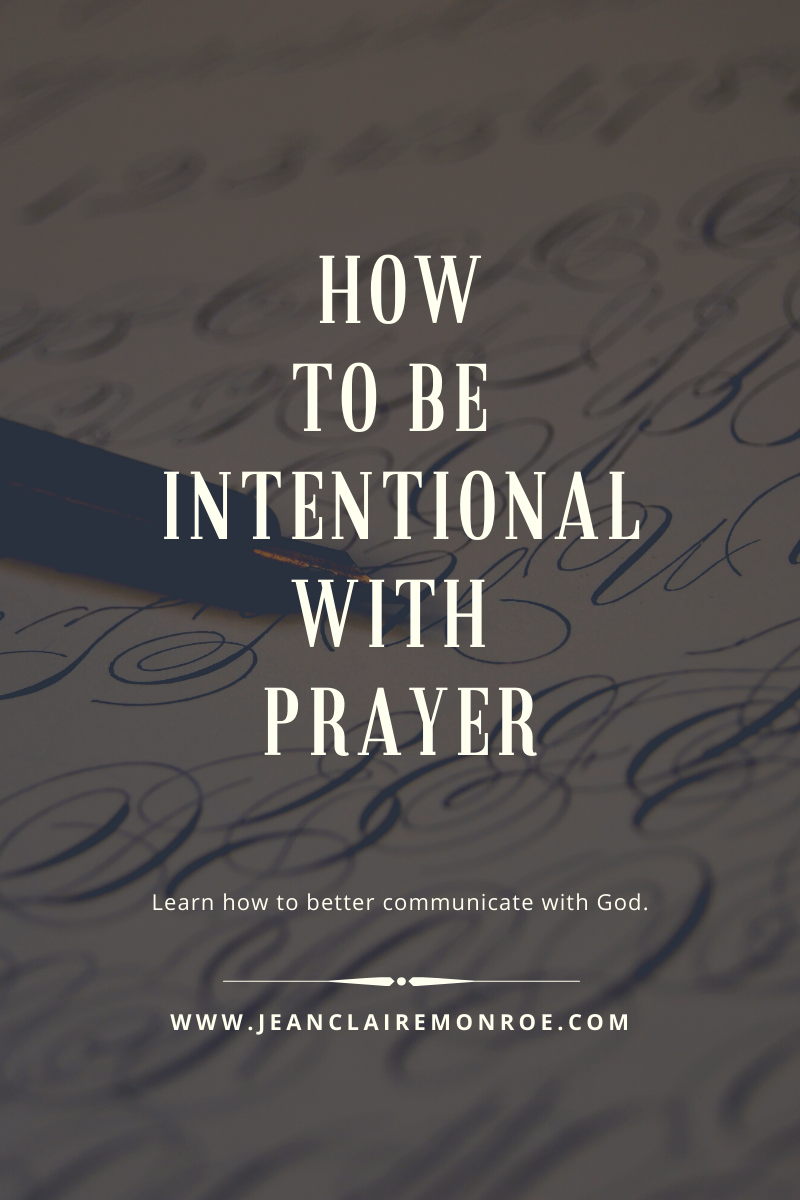 How to Be Intentional with Prayer